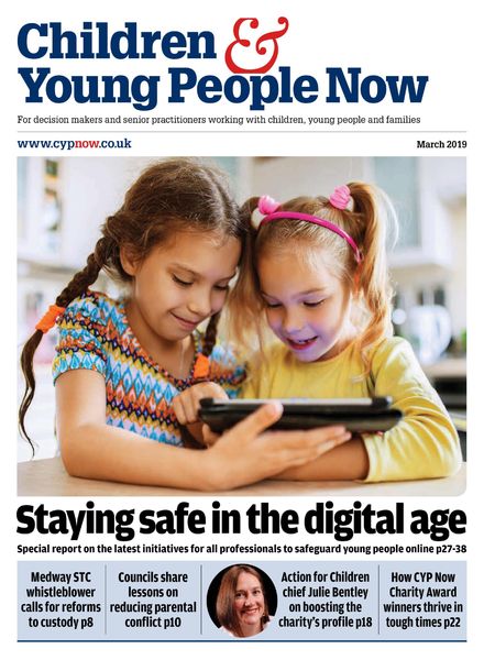 Children & Young People Now – March 2019