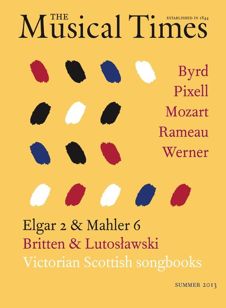 The Musical Times – Summer 2013
