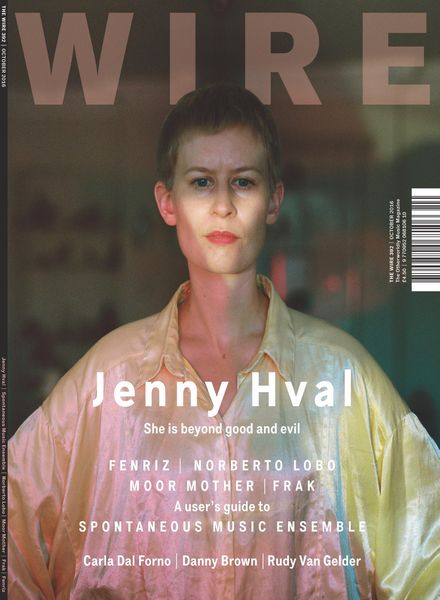 The Wire – October 2016 Issue 392