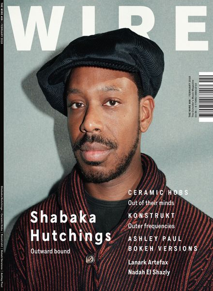The Wire – February 2018 Issue 408