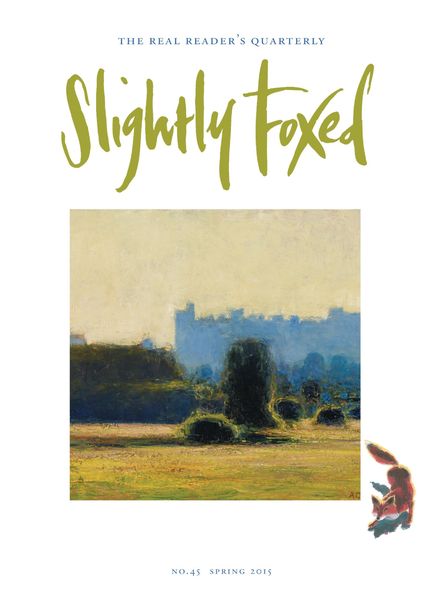 Slightly Foxed – Spring 2015