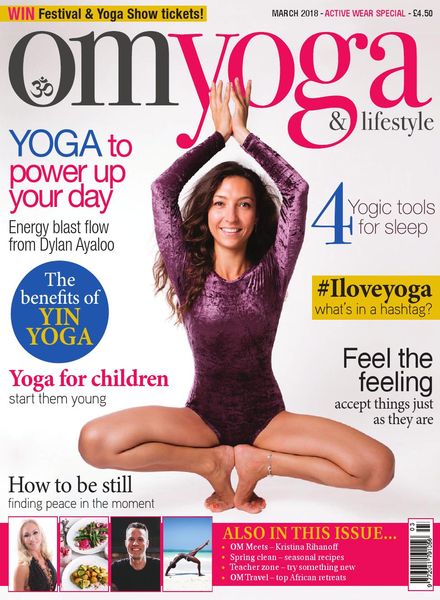 Om Yoga Magazine – March 2018