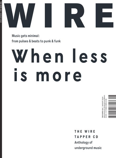The Wire – August 2018 Issue 414