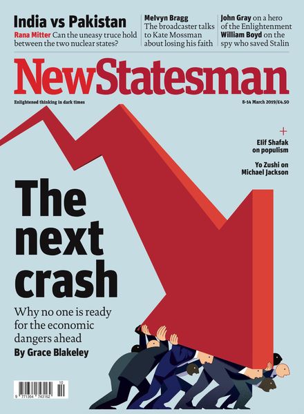 New Statesman – 8 – 14 March 2019