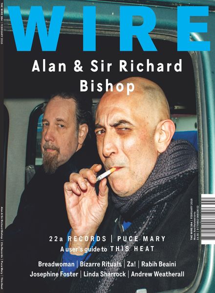 The Wire – February 2016 Issue 384