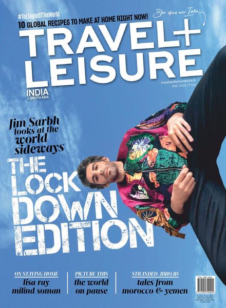 Travel+Leisure India & South Asia – May 2020