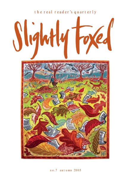 Slightly Foxed – Autumn 2005