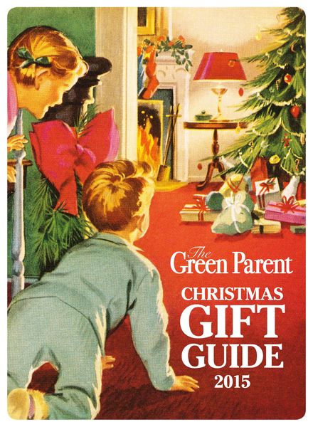 The Green Parent – Christmas Gift Guide 2015