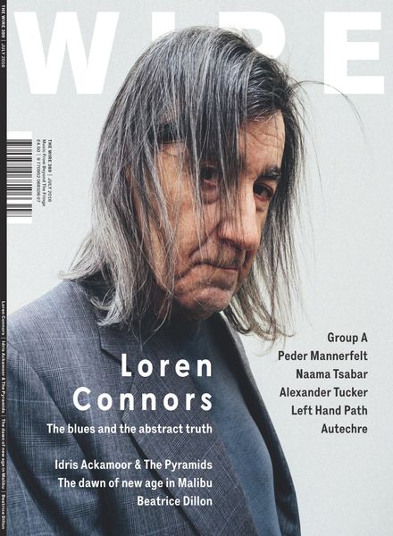 The Wire – July 2016 Issue 389