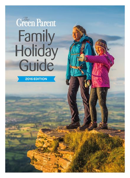 The Green Parent – Family Holiday Guide 2016