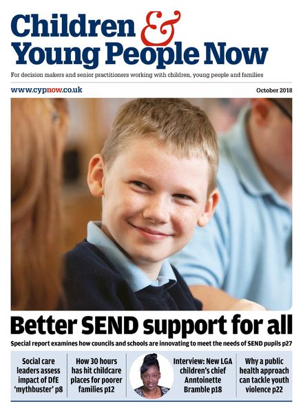 Children & Young People Now – October 2018