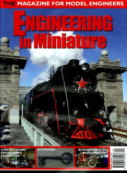 Engineering in Miniature – April 2016