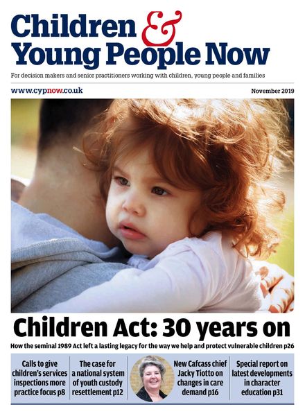 Children & Young People Now – November 2019