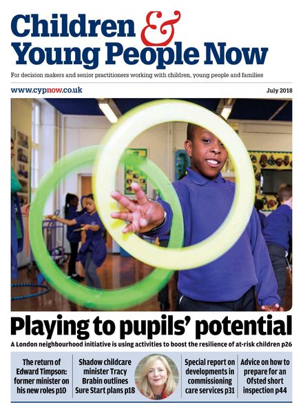 Children & Young People Now – July 2018