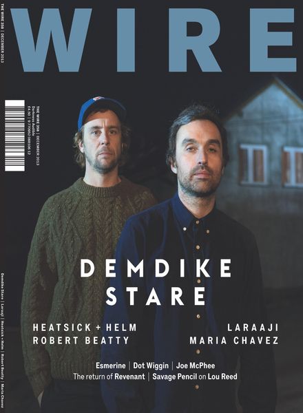 The Wire – December 2013 Issue 358