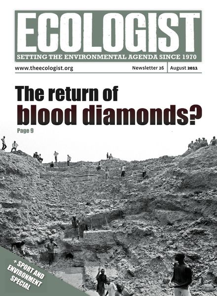 Resurgence & Ecologist – Ecologist Newsletter 26 – Aug 2011
