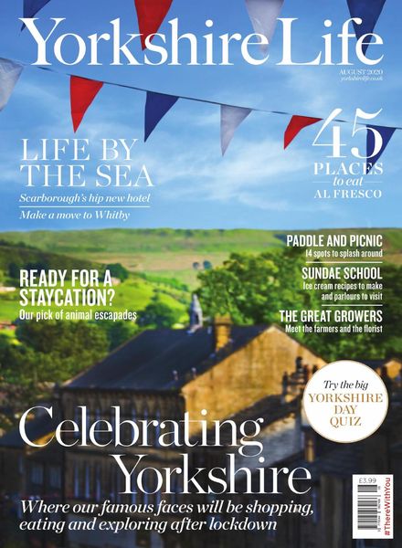 Yorkshire Life – August 2020
