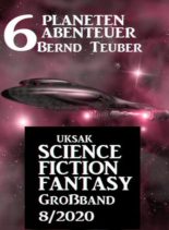 Uksak Science Fiction Fantasy Grossband – Nr.8 2020