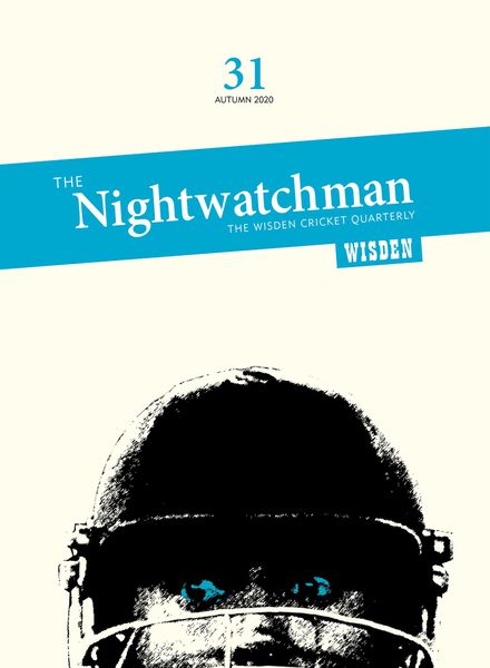 The Nightwatchman – Issue 31 – Autumn 2020