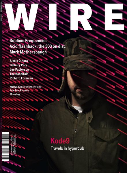 The Wire – May 2009 Issue 303