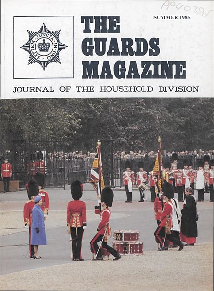 The Guards Magazine – Summer 1985