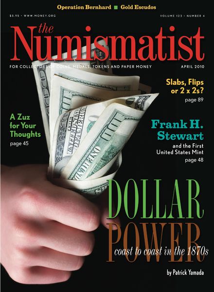 The Numismatist – April 2010