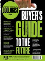 Resurgence & Ecologist – Ecologist, Vol 37 N 3 – April 2007