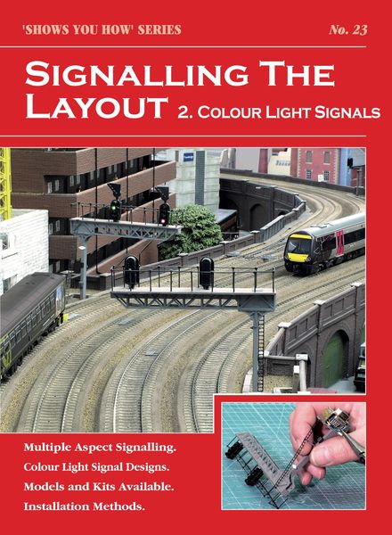 Railway Modeller – Signalling the Layout 2 Colour Light Signals