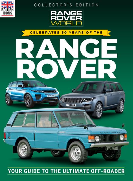 British Icon – Issue 1 – 50 Years of the Range Rover – October 2020