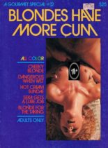 Blondes Have More Cum – A Gourmet Special n. 12