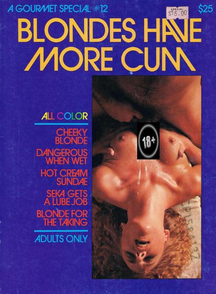 Blondes Have More Cum – A Gourmet Special n. 12