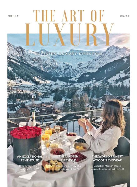 The Art of Luxury – Issue 45, 2020