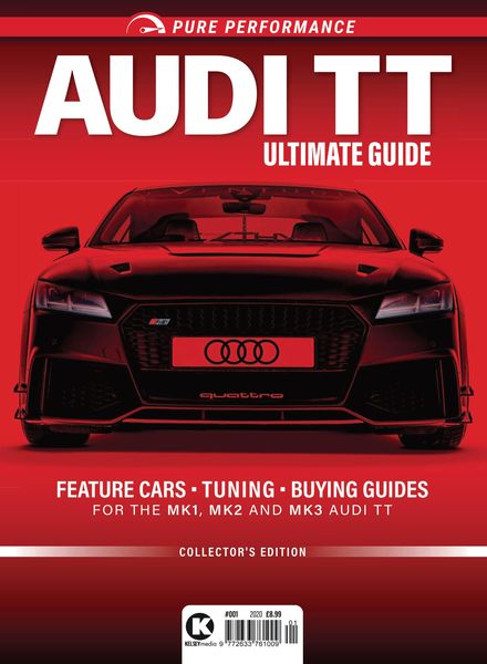 Pure Performance – Issue 1 – Audi TT Ultimate Guide – November 2020