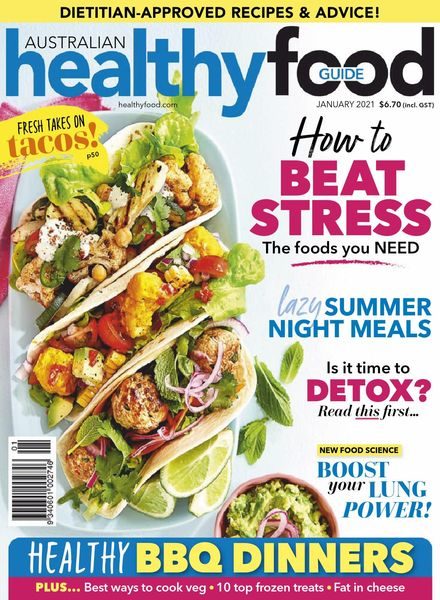 Download Australian Healthy Food Guide – January 2021 Pdf Magazine