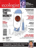 Resurgence & Ecologist – Ecologist, Vol 35 N 2 – March 2005