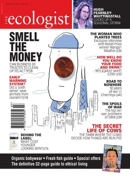 Resurgence & Ecologist – Ecologist, Vol 35 N 2 – March 2005