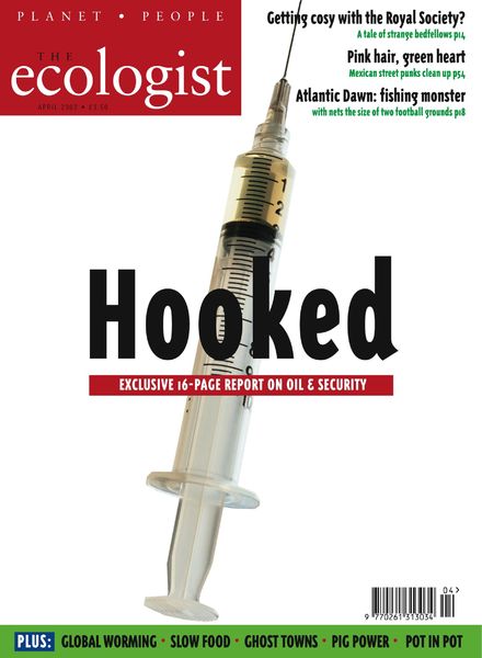 Resurgence & Ecologist – Ecologist, Vol 33 N 3 – April 2003