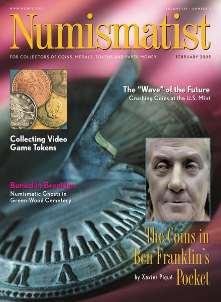 The Numismatist – February 2005