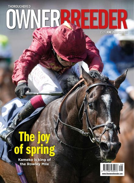 Thoroughbred Owner Breeder – Issue 190 – June 2020