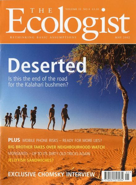 Resurgence & Ecologist – Ecologist, Vol 32 N 4 – May 2002