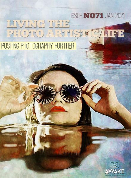 Living The Photo Artistic Life – January 2021