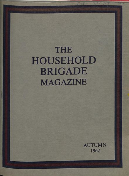 The Guards Magazine – Autumn 1962