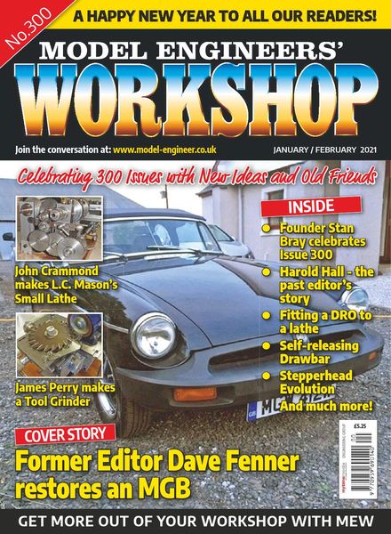 Model Engineers’ Workshop – January-February 2021