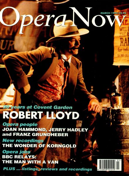 Opera Now – March 1993