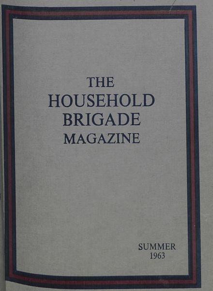 The Guards Magazine – Summer 1963