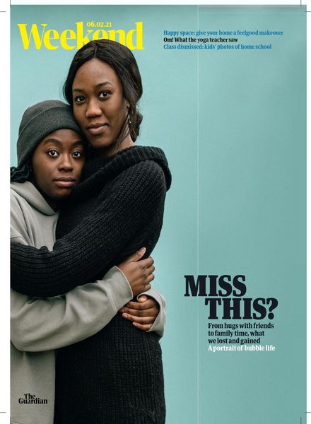 The Guardian Weekend – 06 February 2021