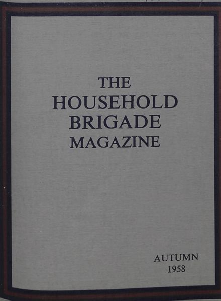 The Guards Magazine – Autumn 1958
