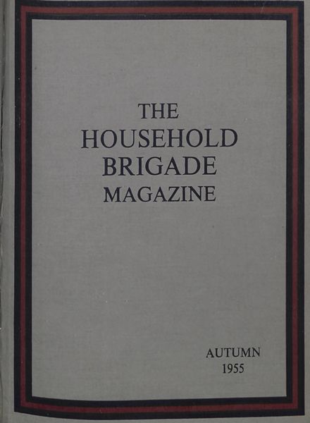 The Guards Magazine – Autumn 1955