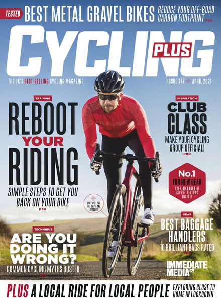 Cycling Plus UK – April 2021