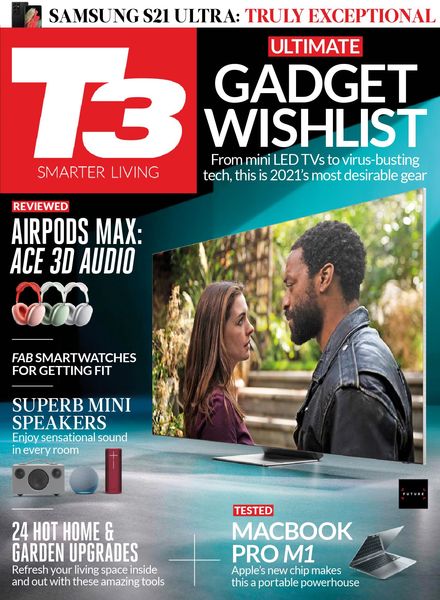 T3 UK – March 2021